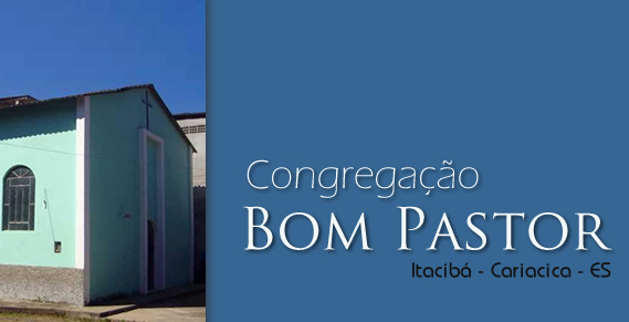 Congregao Bom Pastor - Parquia Esperana